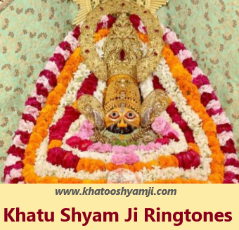Khatu Shyam Ji ki Ringtones